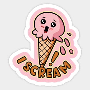 I Scream Funny Kawaii Ice Cream Pun Sticker